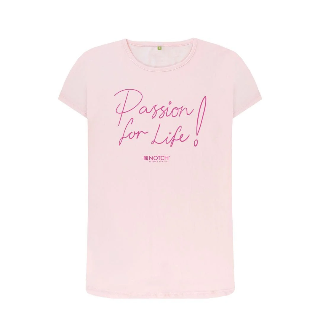 Women's Pink Passion for Life T-Shirt - Image 8