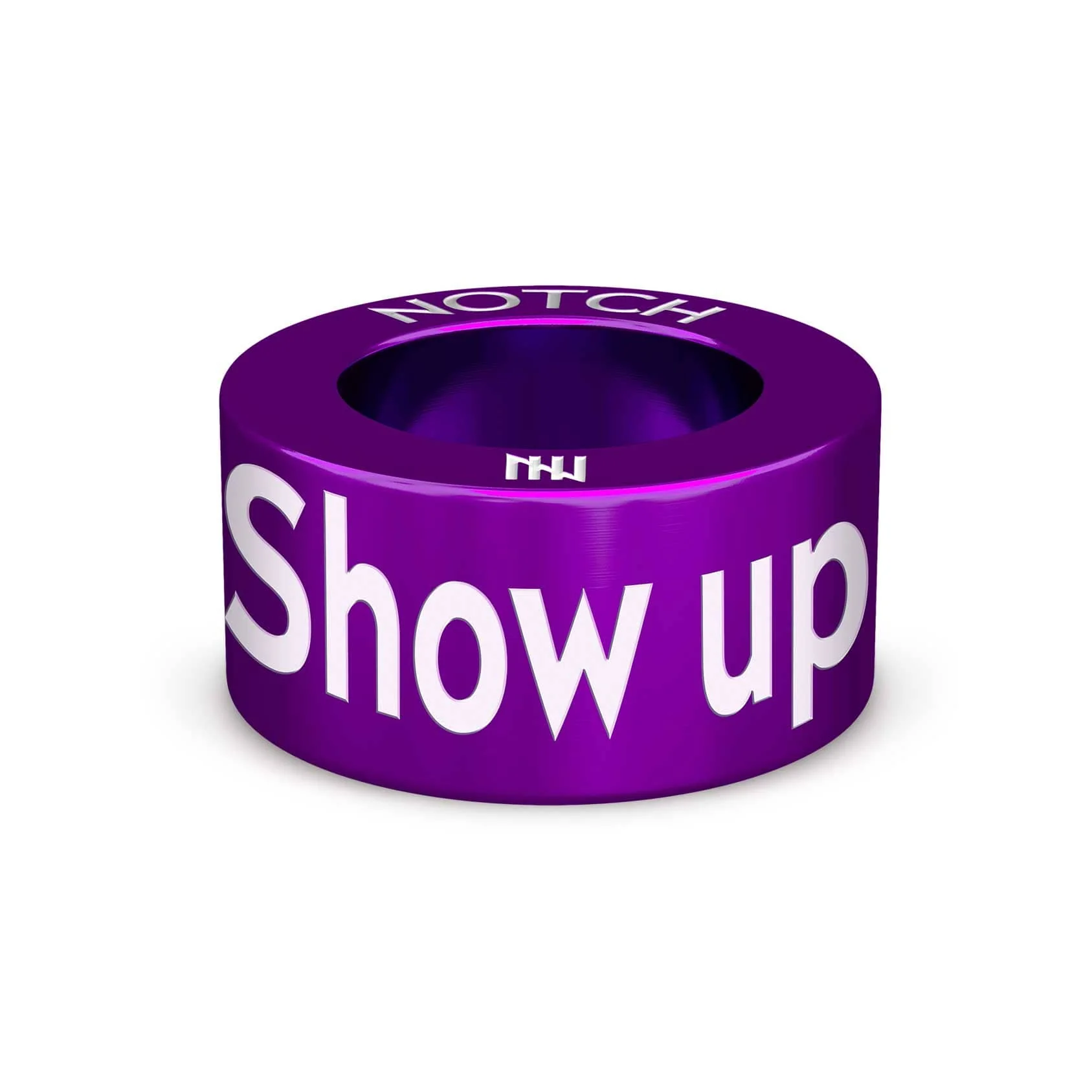 Show up don't give up NOTCH Charm