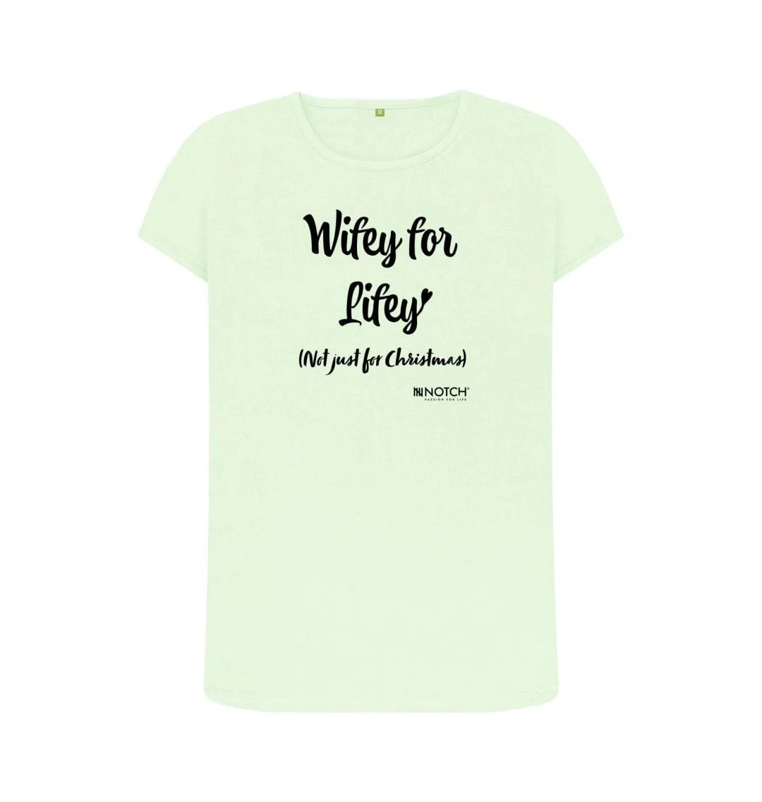 Women's Wifey for Lifey (black text) T-Shirt - Image 6