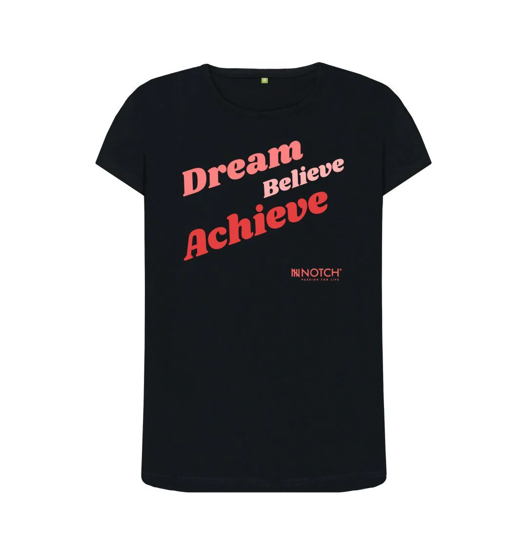 Women's Dream Believe Achieve T-Shirt - Image 10