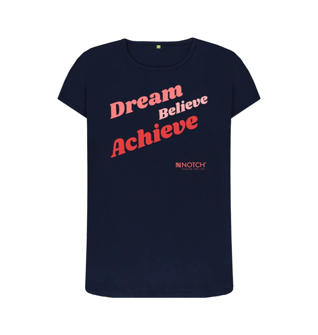 Women's Dream Believe Achieve T-Shirt - Image 15