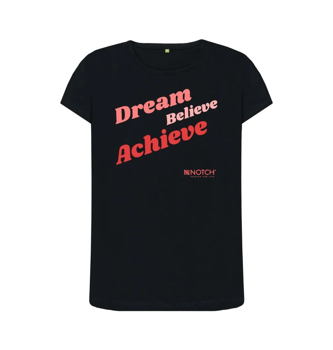 Women's Dream Believe Achieve T-Shirt - Image 5