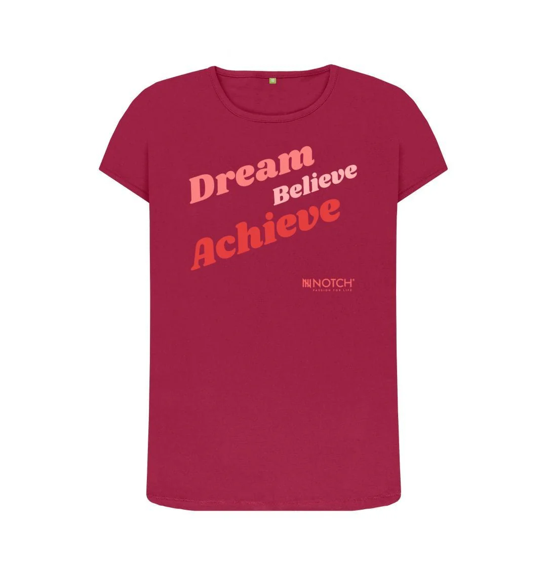 Women's Dream Believe Achieve T-Shirt - Image 6