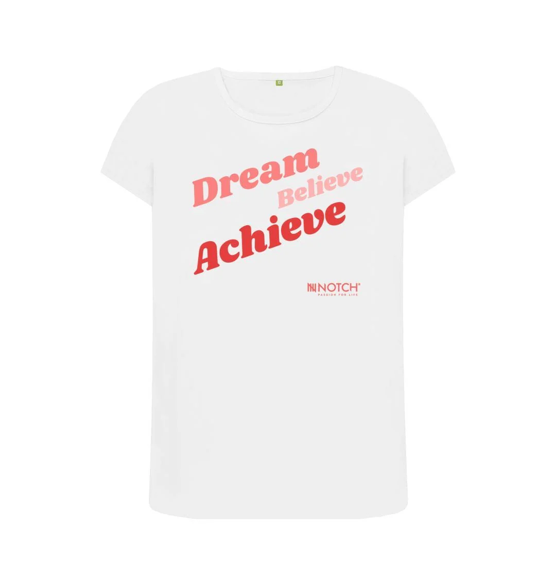 Women's Dream Believe Achieve T-Shirt - Image 9