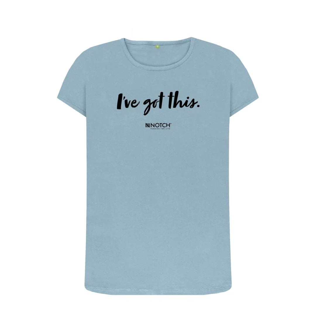 Women's I've got this (Black Text) T-Shirt - Image 6
