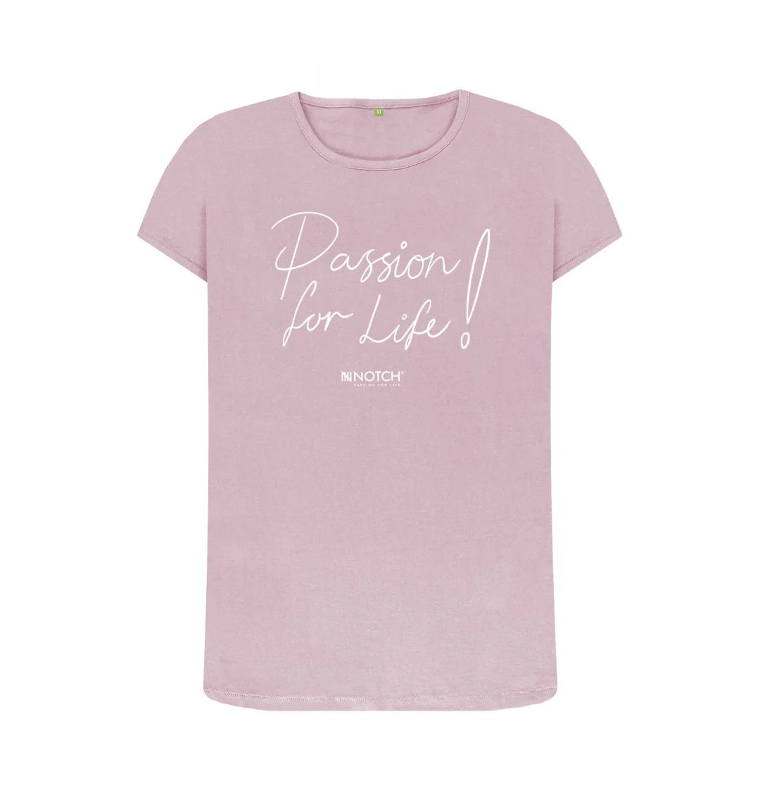 Women's Passion For Life T-Shirt - Image 10
